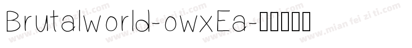Brutalworld-owxEa字体转换