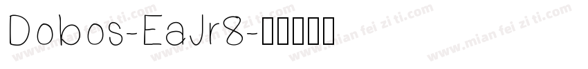 Dobos-EaJr8字体转换
