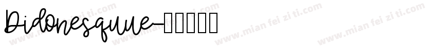 Didonesquue字体转换