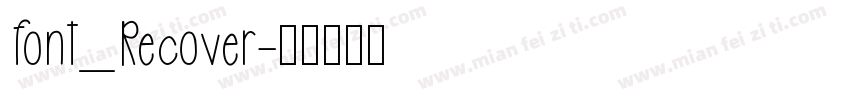 font_Recover字体转换