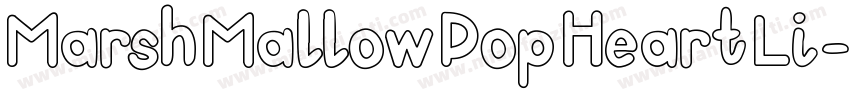 MarshMallowPopHeartLi字体转换