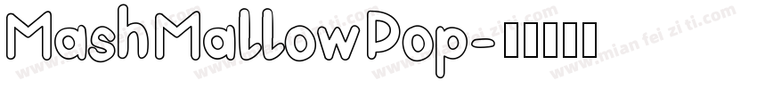 MashMallowPop字体转换