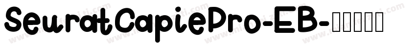 SeuratCapiePro-EB字体转换
