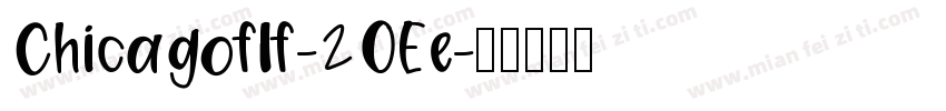 Chicagoflf-2OEe字体转换