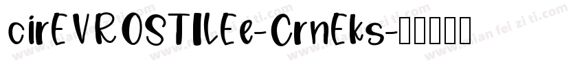 cirEVROSTILEe-CrnEks字体转换