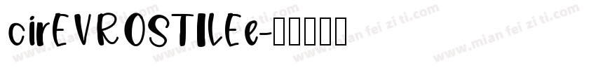 cirEVROSTILEe字体转换