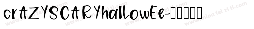 crAZYSCARYhalLowEe字体转换