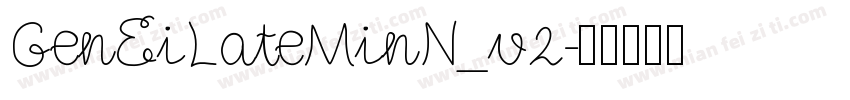 GenEiLateMinN_v2字体转换
