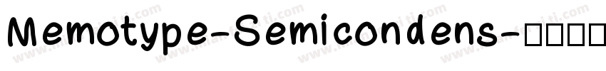 Memotype-Semicondens字体转换