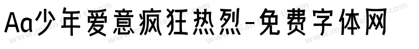 Aa少年爱意疯狂热烈字体转换