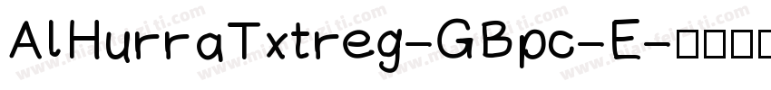 AlHurraTxtreg-GBpc-E字体转换