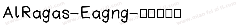 AlRagas-Eagng字体转换