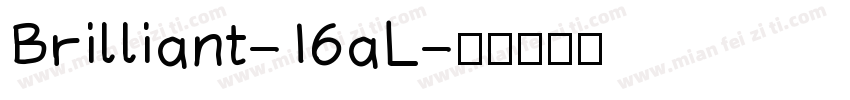 Brilliant-16aL字体转换