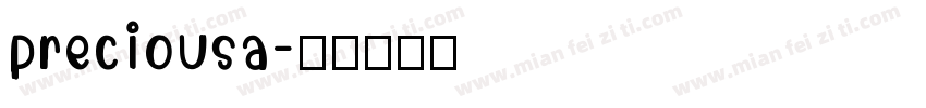 preciousa字体转换