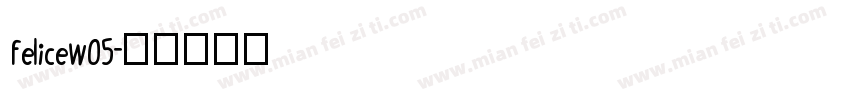 FeliceW05字体转换