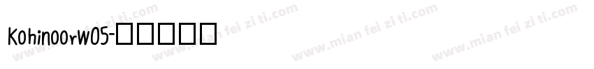 KohinoorW05字体转换