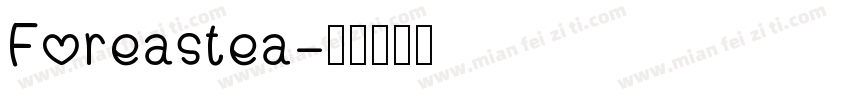 Foreastea字体转换