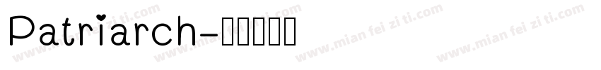 Patriarch字体转换