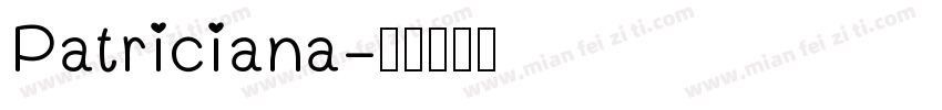 Patriciana字体转换