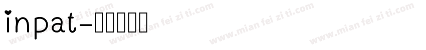 inpat字体转换