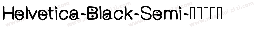 Helvetica-Black-Semi字体转换