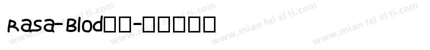Rasa-Blod字体字体转换