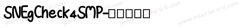 SNEgCheck4SMP字体转换