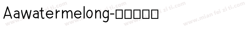 Aawatermelong字体转换