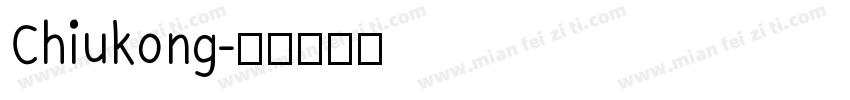 Chiukong字体转换