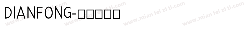 DIANFONG字体转换