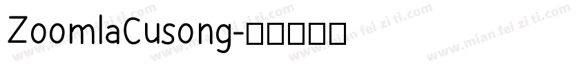 ZoomlaCusong字体转换