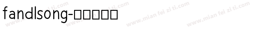 fandlsong字体转换