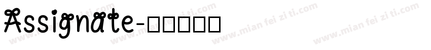 Assignate字体转换