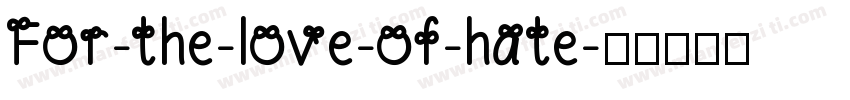 For-the-love-of-hate字体转换