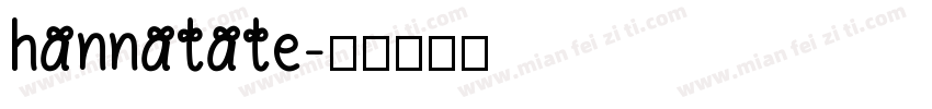 hannatate字体转换