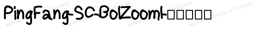PingFang-SC-BolZooml字体转换