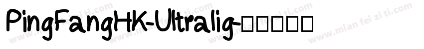 PingFangHK-Ultralig字体转换