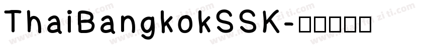 ThaiBangkokSSK字体转换