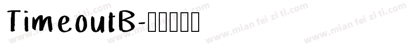 TimeoutB字体转换
