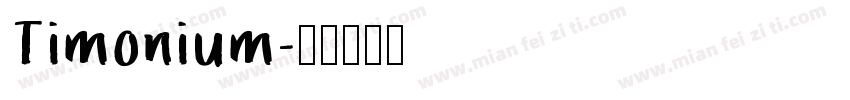 Timonium字体转换
