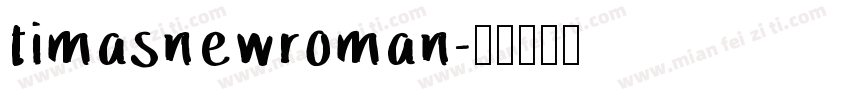 timasnewroman字体转换