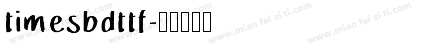 timesbdttf字体转换