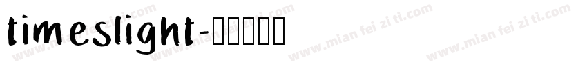 timeslight字体转换