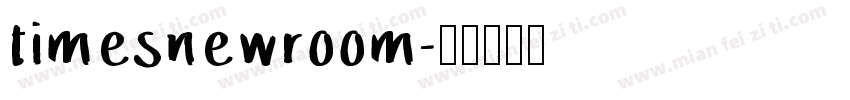 timesnewroom字体转换