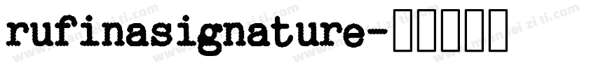 rufinasignature字体转换