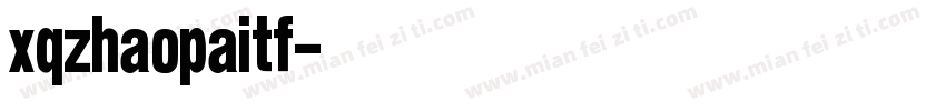 XQzhaopaitüF字体转换