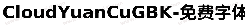 CloudYuanCuGBK字体转换