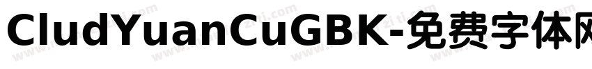 CludYuanCuGBK字体转换