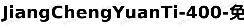 JiangChengYuanTi-400字体转换