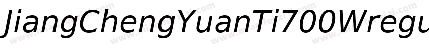 JiangChengYuanTi700Wregular字体转换